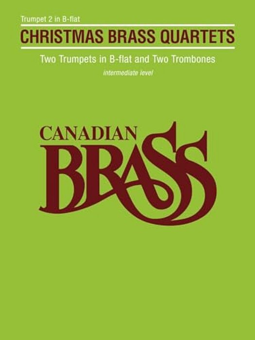 Canadian Brass Christmas Quartets Trumpet 2 Part-..