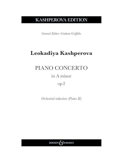 Kashperova: Piano Concerto In A Minor, Op. 2-..