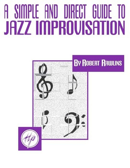 A Simple And Direct Guide To Jazz Improvisation-..