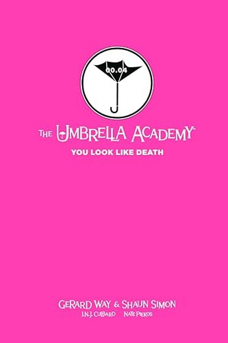 Tales From The Umbrella Academy: You Look Like Death Library Edition-..