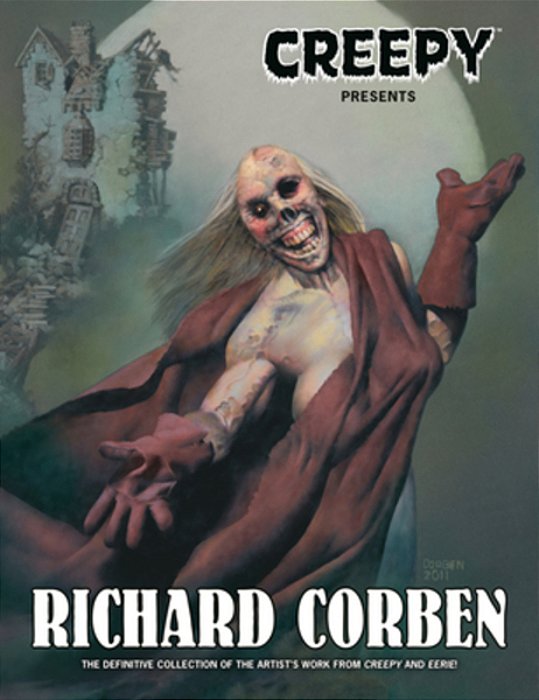 Creepy Presents: Richard Corben-..