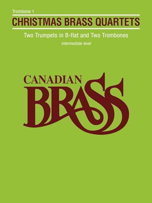 Canadian Brass Christmas Quartets Trombone 1 Part-..