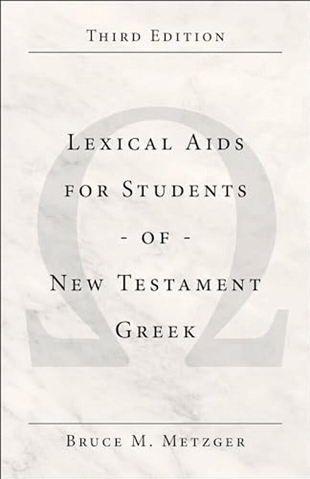 Lexical Aids For Students Of New Testament Greek-..