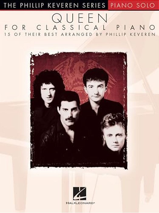 Queen For Classical Piano: Arr. Phillip Keveren The Phillip Keveren Series Piano Solo-..