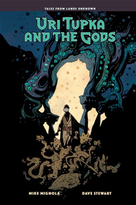 Uri Tupka And The Gods: Another Story From Lands Unknown-..