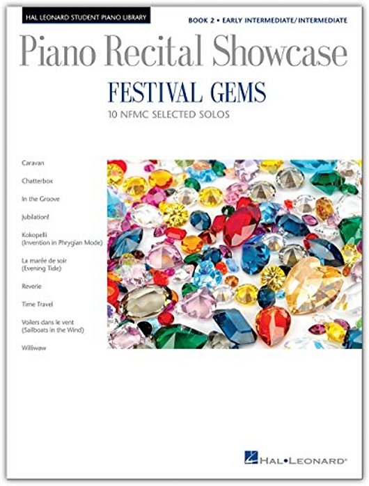 Festival Gems Book 2 - 10 Outstanding Nfmc Early Intermediate/Intermediate Solos: Piano Recital Showcase-..