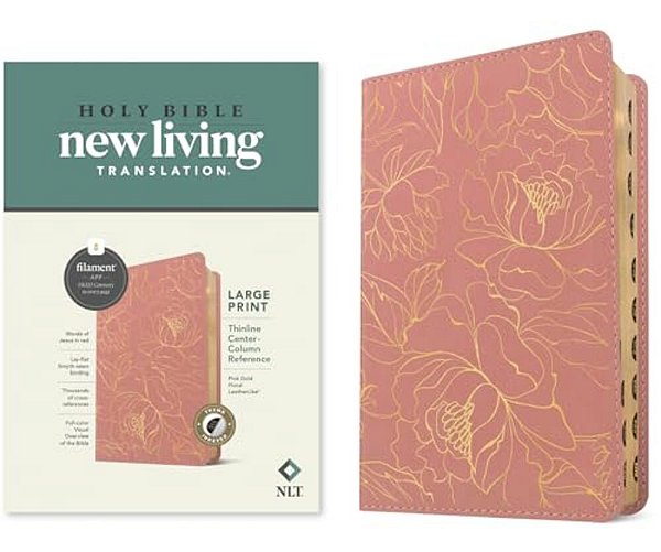 Nlt Large Print Thinline Center-Column Reference Bible, Filament Enabled (Leatherlike, Pink Gold Floral, Indexed, Red Letter)-..