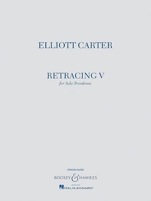 Retracing V: For Solo Trombone-..