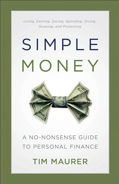 Simple Money: A No-Nonsense Guide To Personal Finance-..