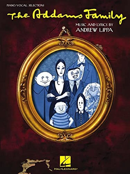 The Addams Family: Piano/Vocal Selections-..