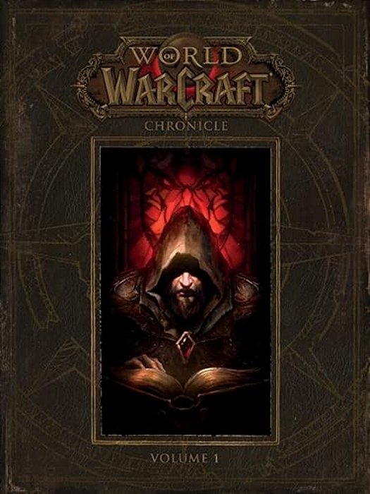World Of Warcraft: Chronicle, Volume 1-..