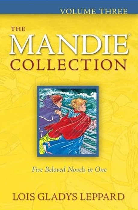 The Mandie Collection, Volume 3-..