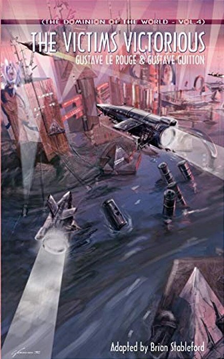 The Dominion Of The World 4: The Victims Victorious-..