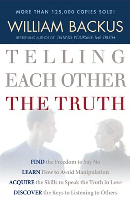 Telling Each Other The Truth-..