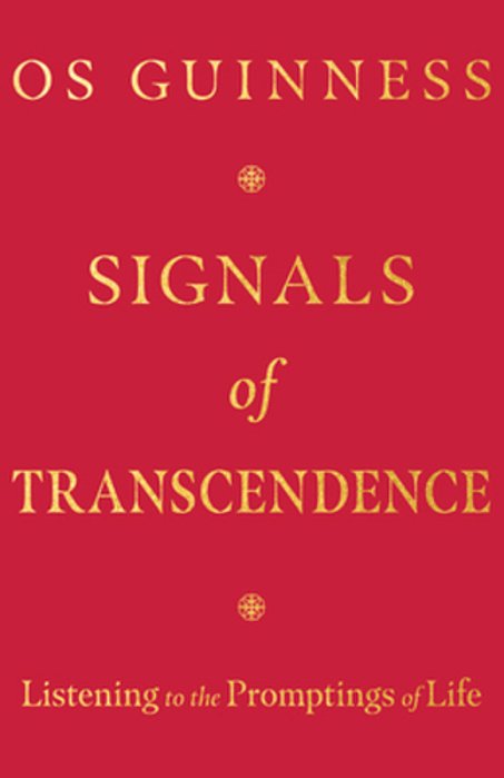 Signals Of Transcendence: Listening To The Promptings Of Life-..