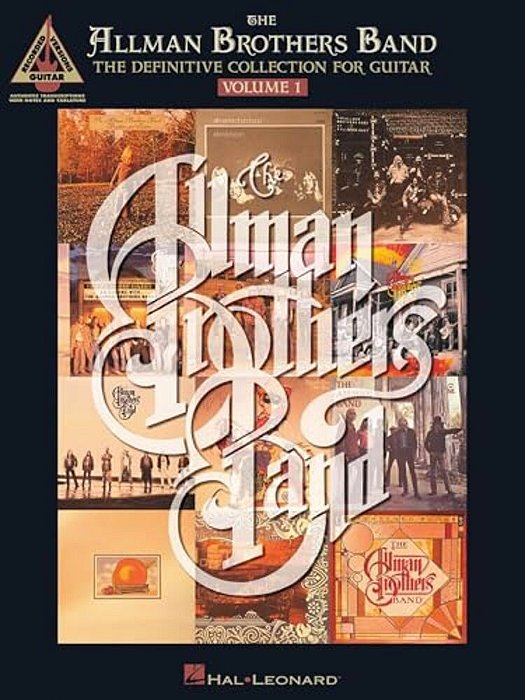 The Allman Brothers Band - The Definitive Collection For Guitar - Volume 1-..