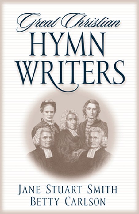 Great Christian Hymn Writers-..
