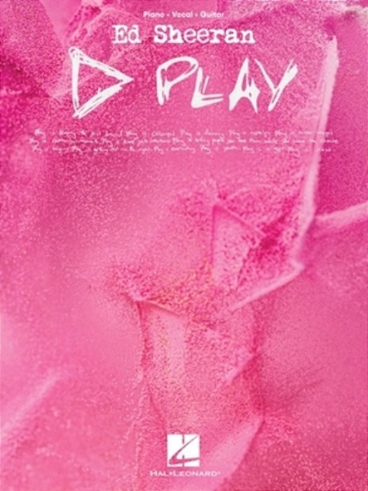 Ed Sheeran - Play - Official Piano/Vocal/guitar Songbook-..