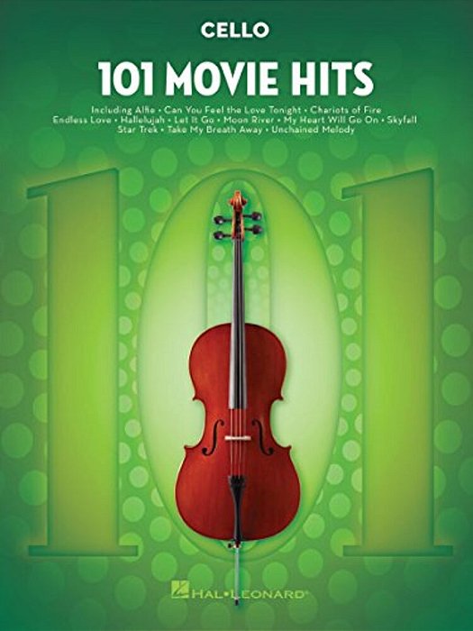 101 Movie Hits For Cello Sheet Music Songbook Instrumental Folio For All Levels Includes My Heart Will Go On, Mission Impossible, Eye Of The Tiger, An-..