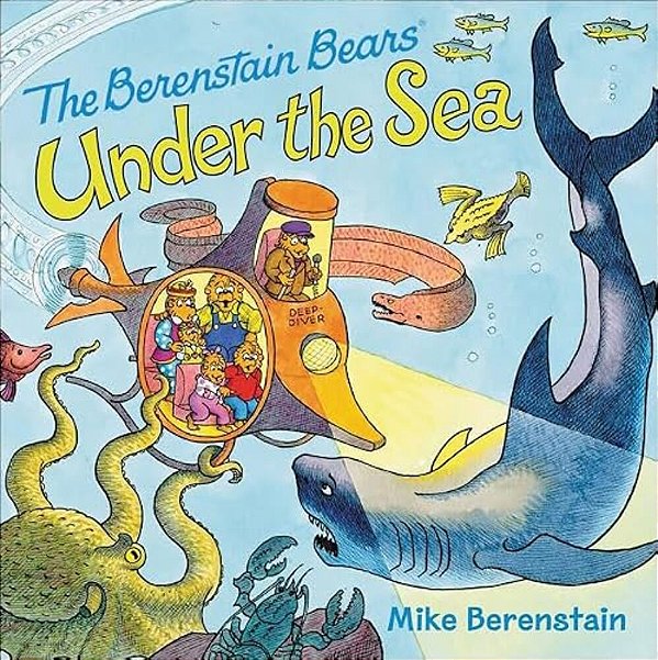 Berenstain Bears Under The Sea-..