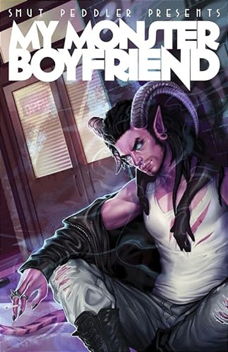 Smut Peddler Presents: My Monster Boyfriend-..