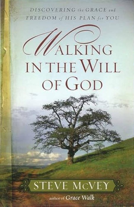Walking In The Will Of God-..