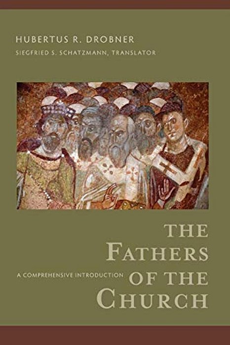 The Fathers Of The Church: A Comprehensive Introduction-..