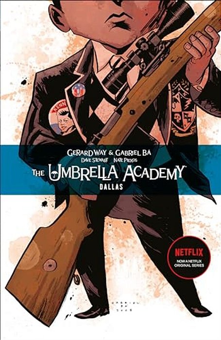 The Umbrella Academy Volume 2: Dallas-..