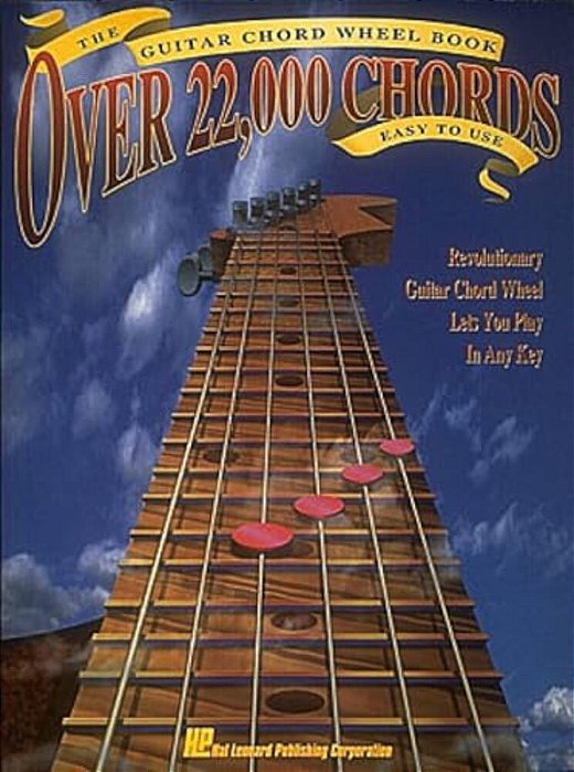 The Guitar Chord Wheel Book: Over 22,000 Chords!-..