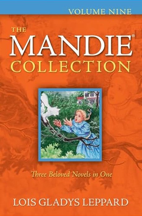 The Mandie Collection, Volume 9-..