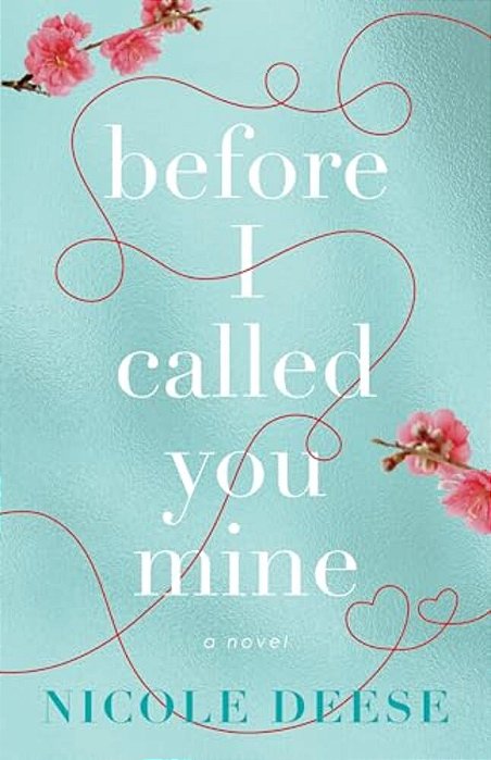 Before I Called You Mine-..