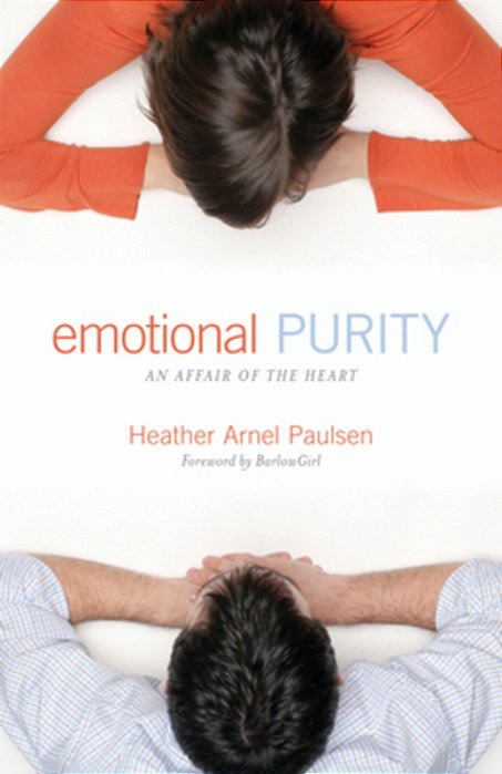 Emotional Purity: An Affair Of The Heart (Includes Study Questions)-..