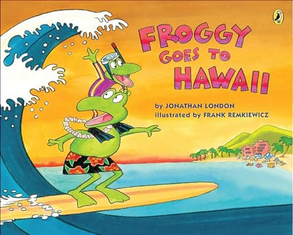 Froggy Goes To Hawaii-..