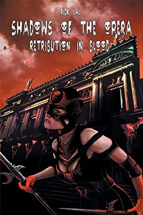 Shadows Of The Opera: Retribution In Blood-..