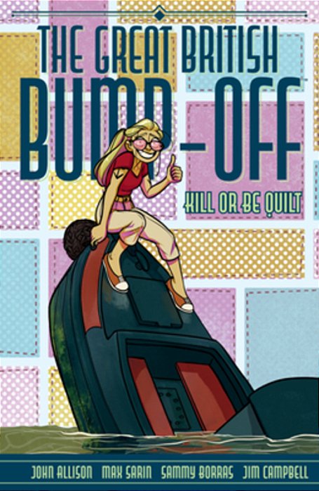 The Great British Bump-Off: Kill Or Be Quilt-..
