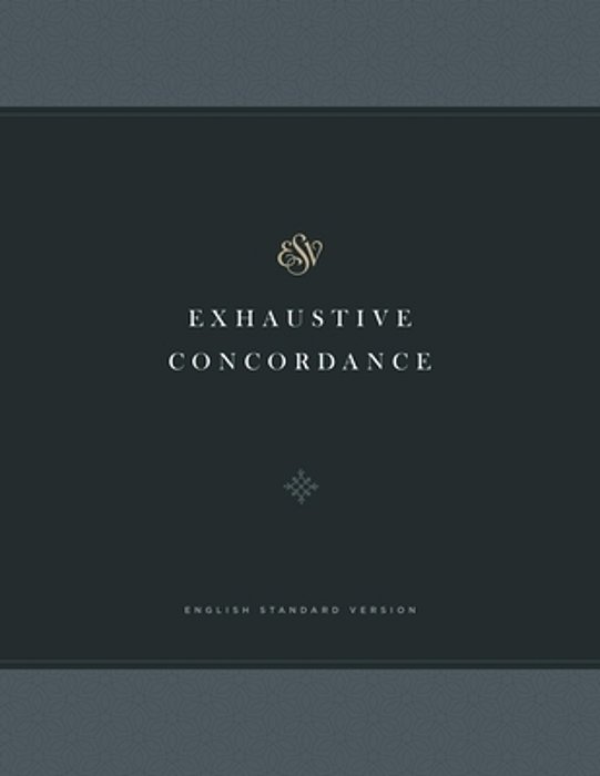 Esv Exhaustive Concordance-..