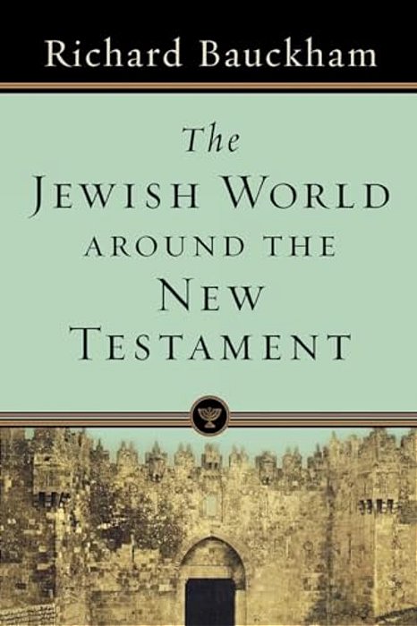 The Jewish World Around The New Testament-..
