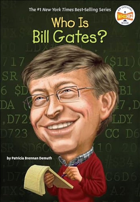 Who Is Bill Gates?-..
