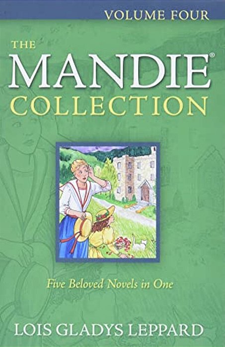 The Mandie Collection, Volume 4-..