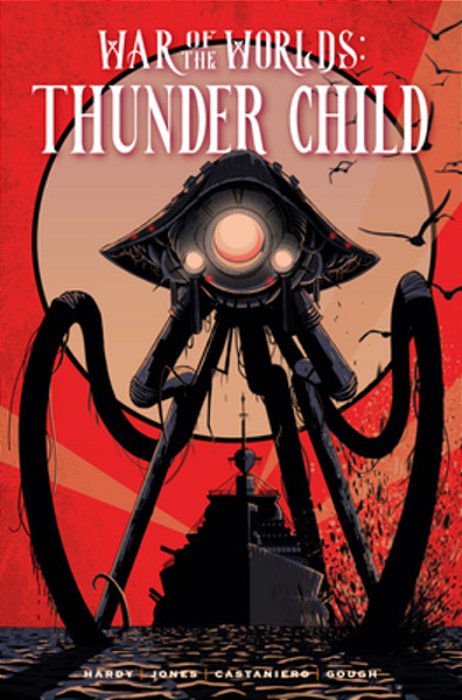 War Of The Worlds: Thunder Child-..