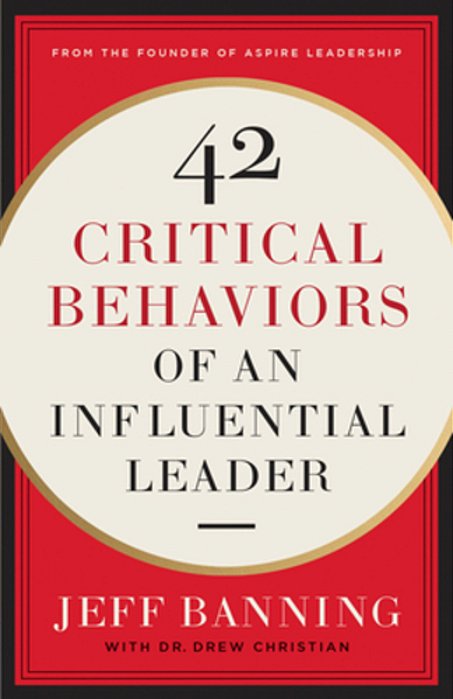 42 Critical Behaviors Of An Influential Leader-..