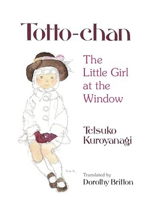 Totto-Chan: The Little Girl At The Window-..