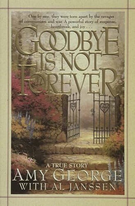 Goodbye Is Not Forever-..