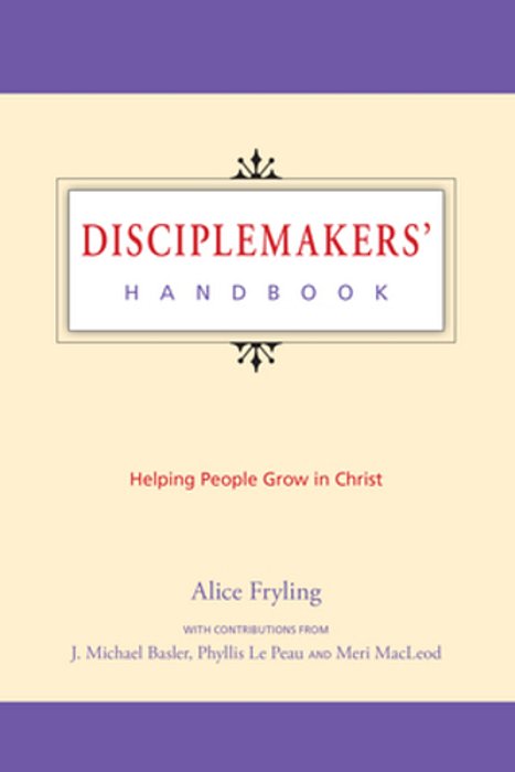 Disciplemakers' Handbook: Helping People Grow In Christ-..