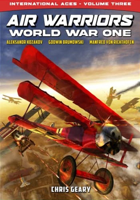Air Warriors: World War One - International Aces - Volume 3-..