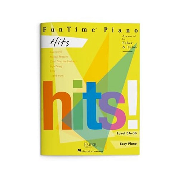Funtime Piano Hits Piano Sheet Music 11 Popular Songs For Level 3A-3B Easy Arrangements For Beginners And Intermediate Players Includes Ed Sheeran, La-..