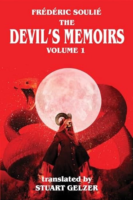 The Devil's Memoirs Volume 1-..