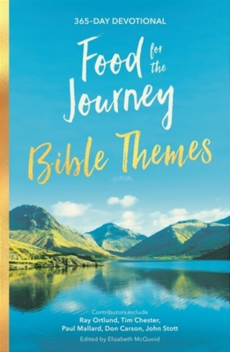 Food For The Journey Themes: 365-Day Devotional-..