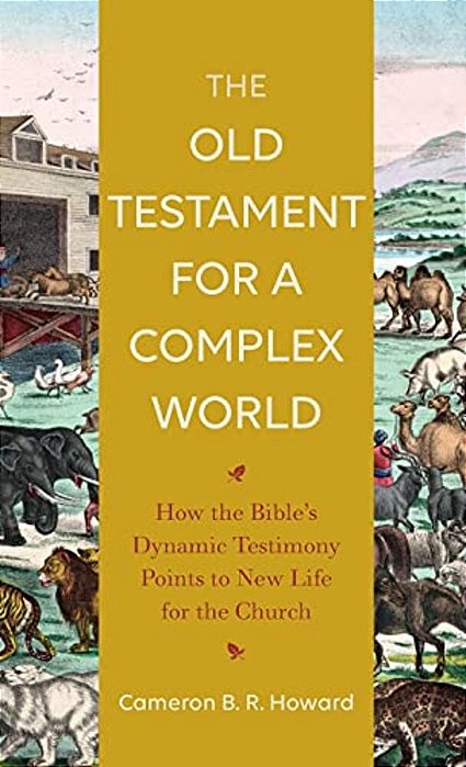 Old Testament For A Complex World-..