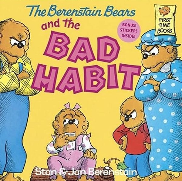 The Berenstain Bears And The Bad Habit-..